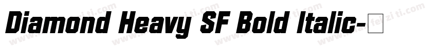 Diamond Heavy SF Bold Italic字体转换